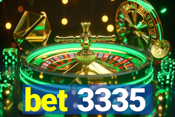 bet 3335